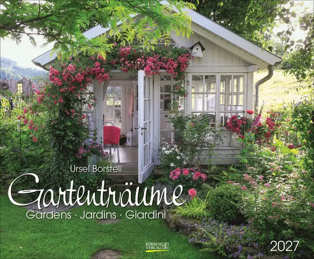Gartenträume  Ursel Borstell